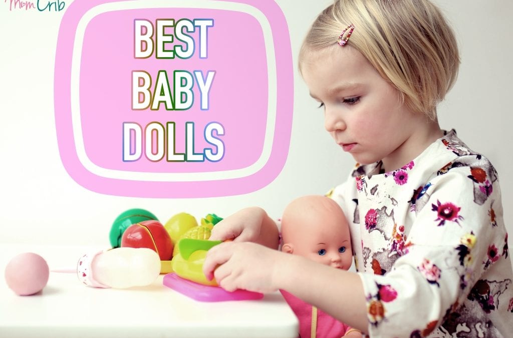 27 Best Baby Dolls of 2019